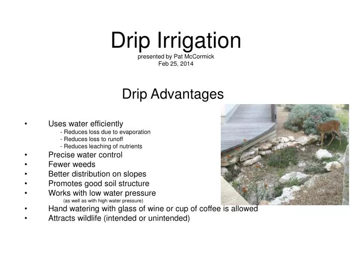 drip irrigation presented by pat mccormick feb 25 2014