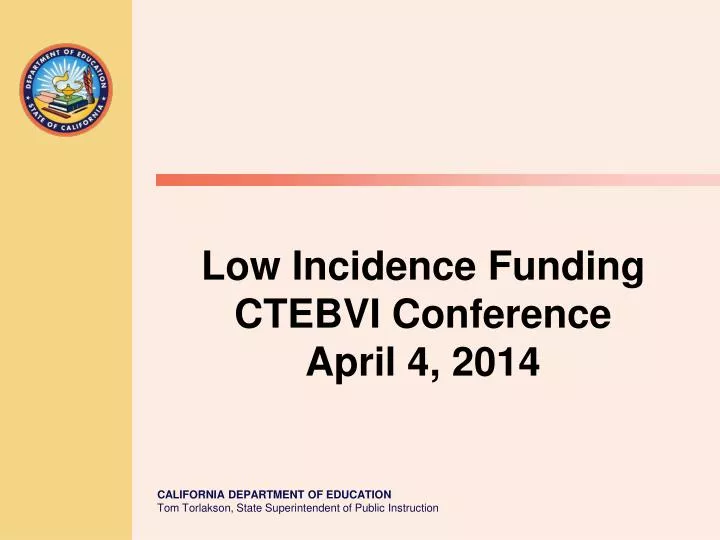 low incidence funding ctebvi conference april 4 2014