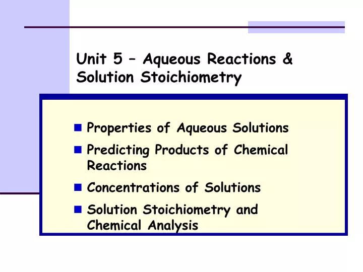 unit 5 aqueous reactions solution stoichiometry