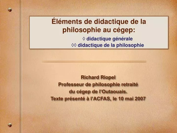 l ments de didactique de la philosophie au c gep didactique g n rale didactique de la philosophie