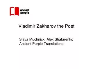 Vladimir Zakharov the Poet