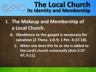 The Local Church Its Identity and Membership