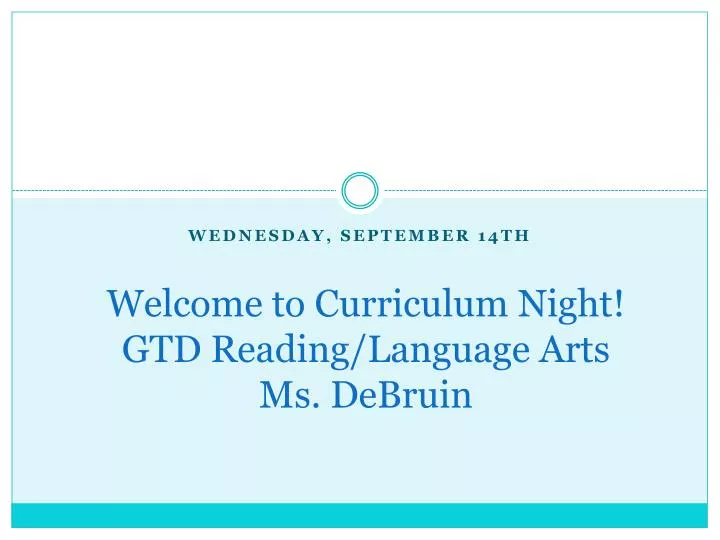 welcome to curriculum night gtd reading language arts ms debruin