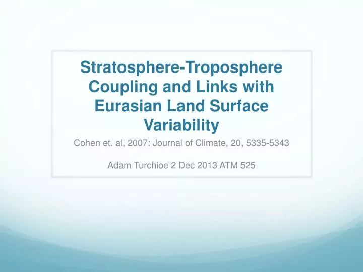 stratosphere troposphere coupling and links with eurasian land surface variability