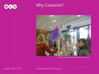 Why Consortia?