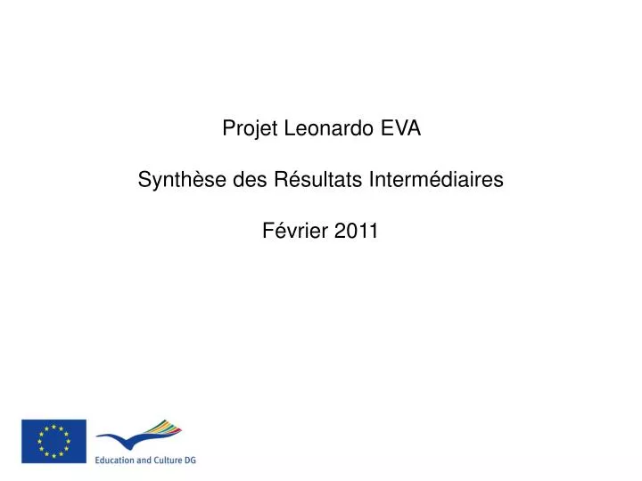 projet leonardo eva synth se des r sultats interm diaires f vrier 2011