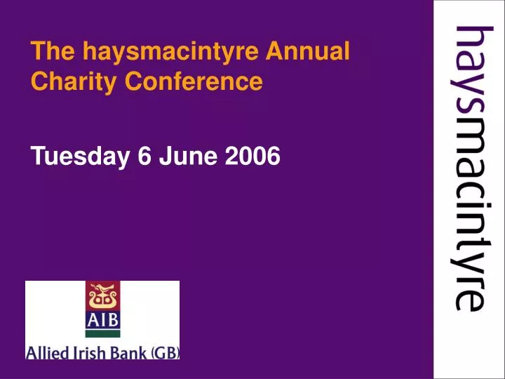 the haysmacintyre annual charity conference