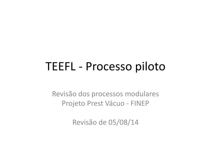 teefl processo piloto