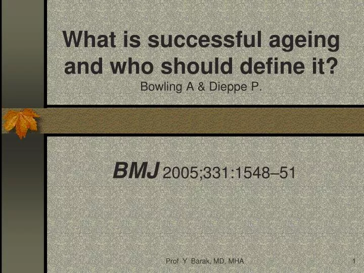 what is successful ageing and who should define it bowling a dieppe p