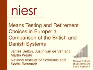 Means Testing and Retirement Choices in Europe: a Comparison of the British and Danish Systems
