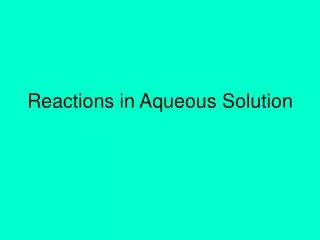 reactions in aqueous solution