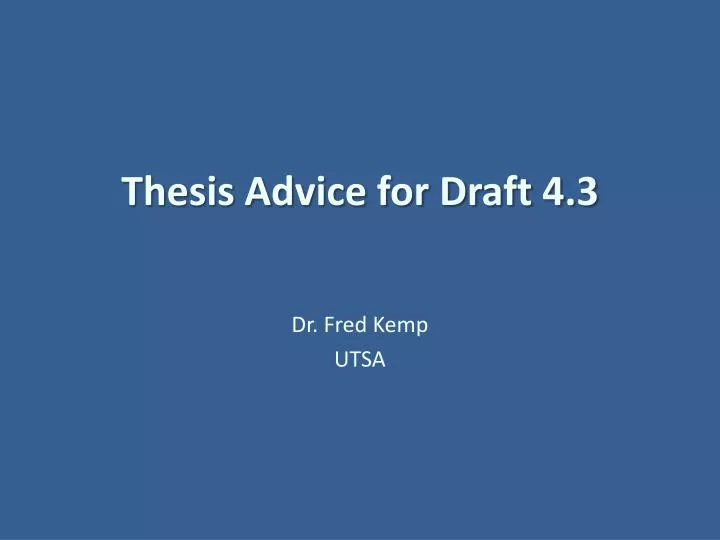 thesis advice for draft 4 3