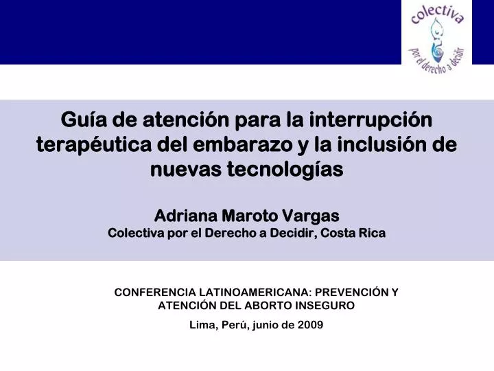 conferencia latinoamericana prevenci n y atenci n del aborto inseguro lima per junio de 2009