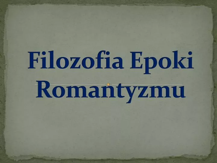 filozofia epoki romantyzmu