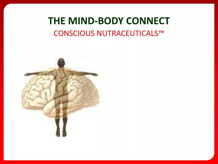 the mind body connect conscious nutraceuticals