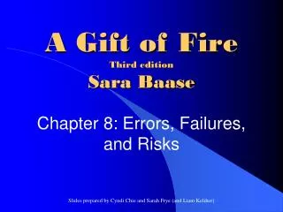 A Gift of Fire Third edition Sara Baase