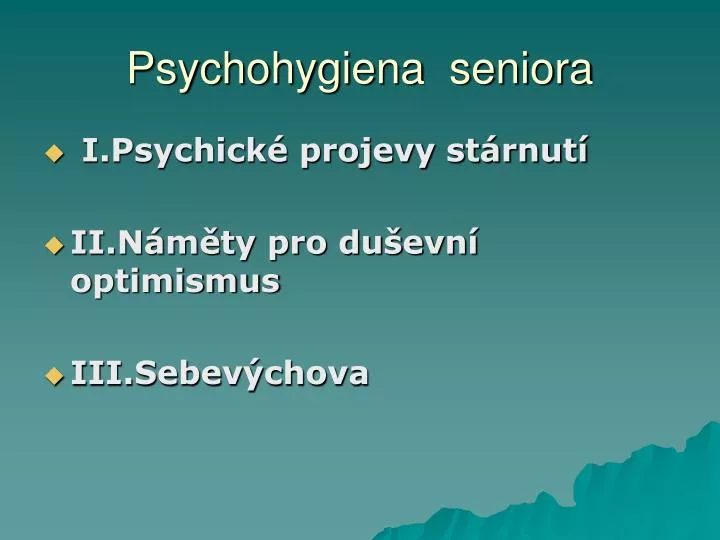 psychohygiena seniora