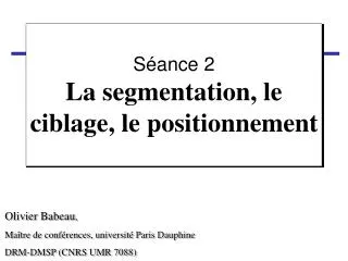s ance 2 la segmentation le ciblage le positionnement
