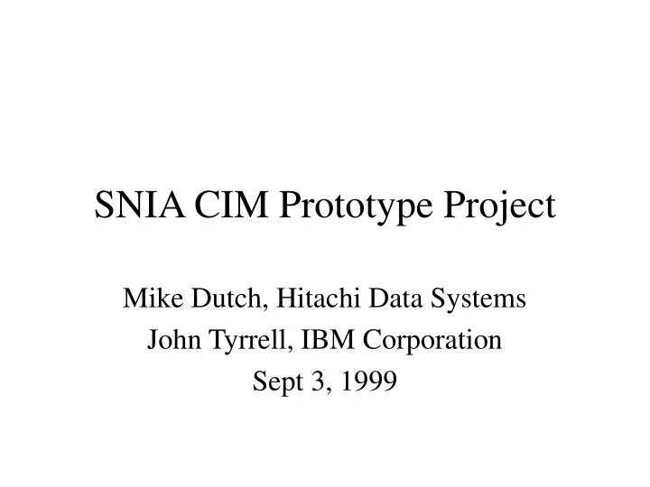 snia cim prototype project