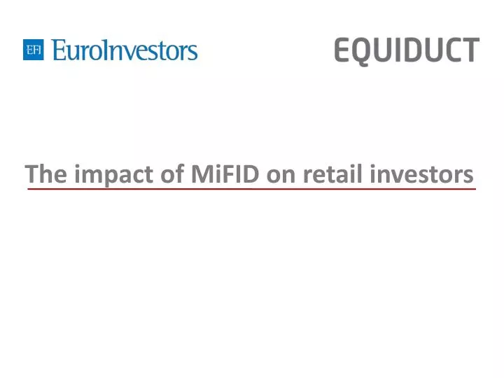 the impact of mifid on retail investors