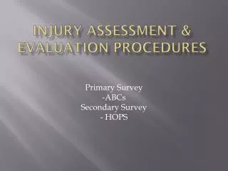 injury assessment evaluation procedures