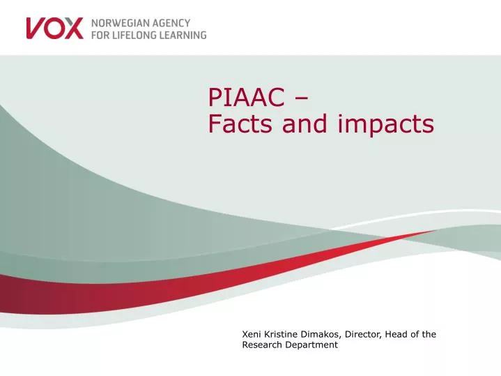 piaac facts and impacts