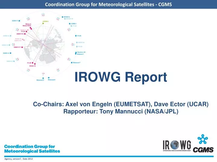 irowg report co chairs axel von engeln eumetsat dave ector ucar rapporteur tony mannucci nasa jpl