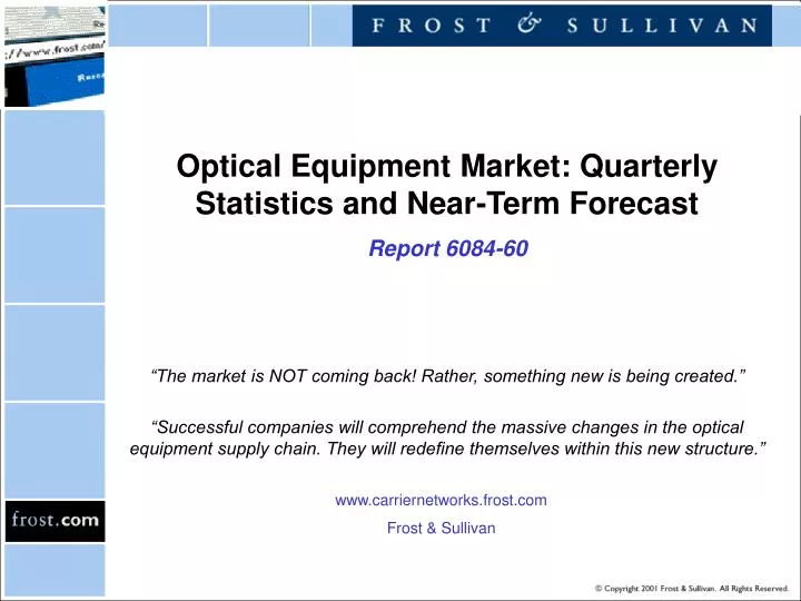 optical equipment market quarterly statistics and near term forecast report 6084 60