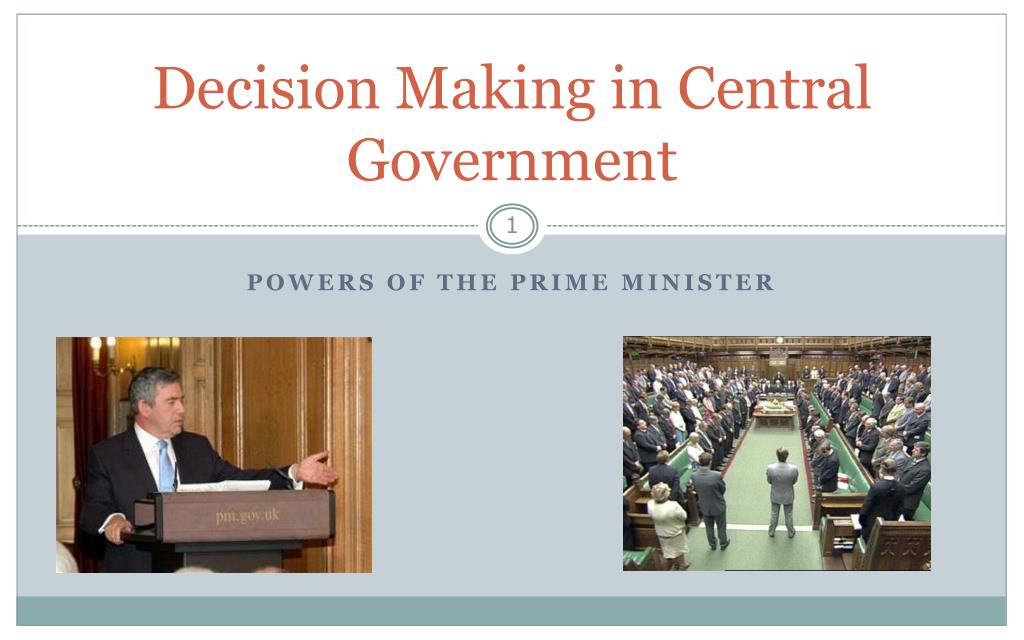 PPT - Decision Making in Central Government PowerPoint Presentation ...