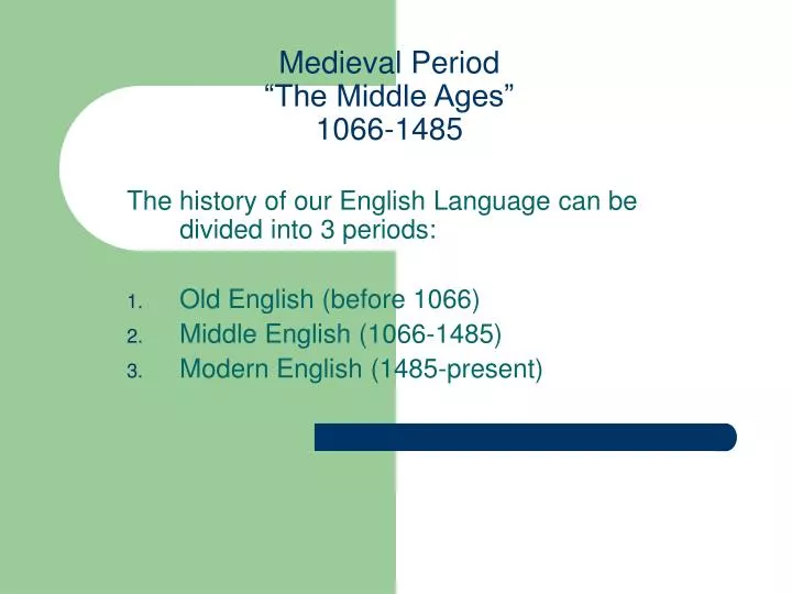 medieval period the middle ages 1066 1485
