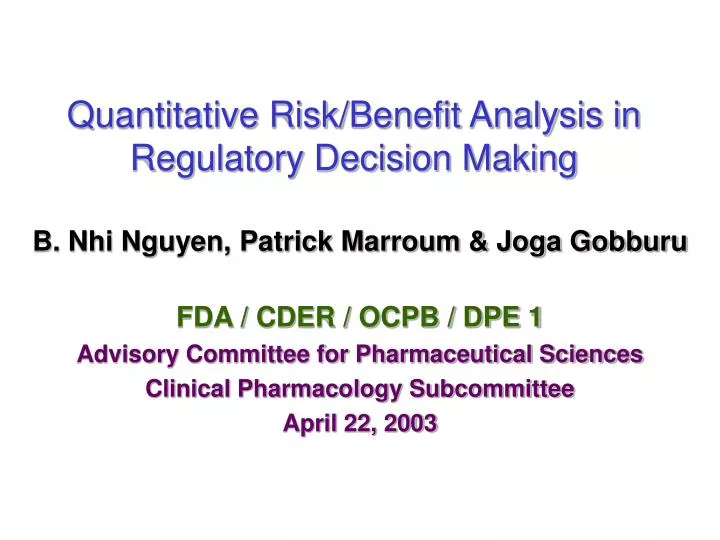 quantitative risk benefit analysis in regulatory decision making