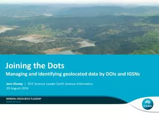 Joining the Dots Managing and identifying geolocated data by DOIs and IGSNs