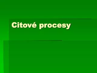 citov procesy