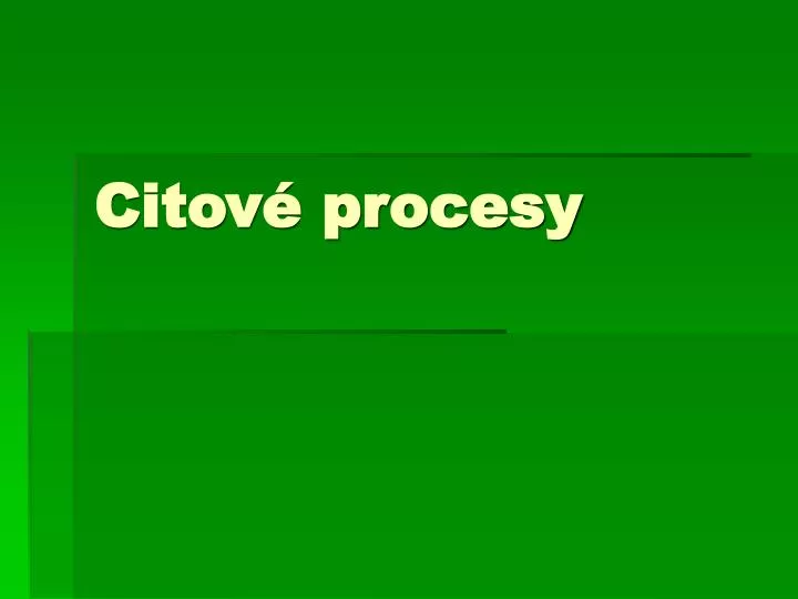 citov procesy