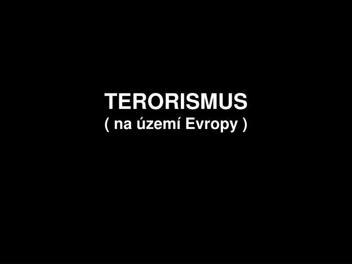terorismus na zem evropy