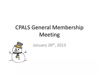 CPALS General Membership Meeting