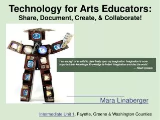 Technology for Arts Educators: Share, Document, Create, &amp; Collaborate!