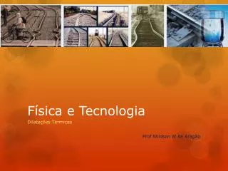 f sica e tecnologia