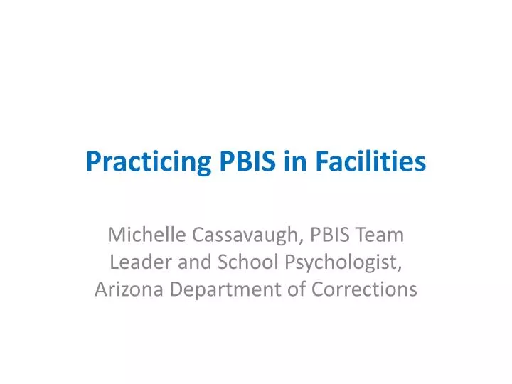 practicing pbis in facilities