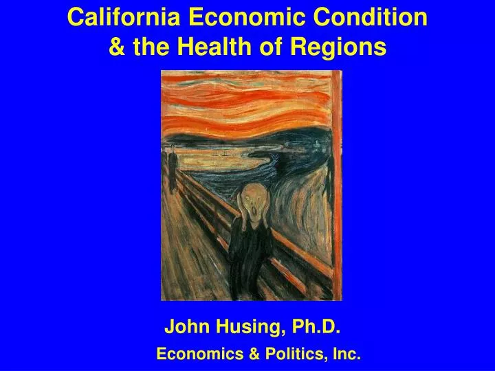 california economic condition the health of regions