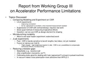 Report from Working Group III on Accelerator Performance Limitations