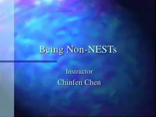 Being Non-NESTs