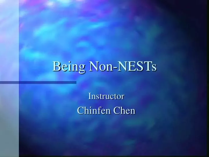 being non nests