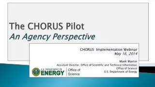 The CHORUS Pilot An Agency Perspective