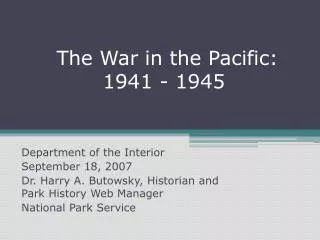 The War in the Pacific: 1941 - 1945