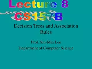 Decision Trees and Association Rules