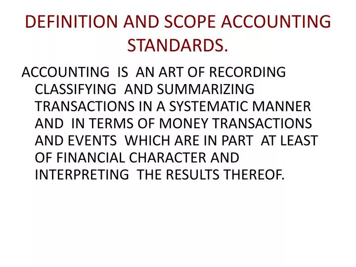 definition and scope accounting standards