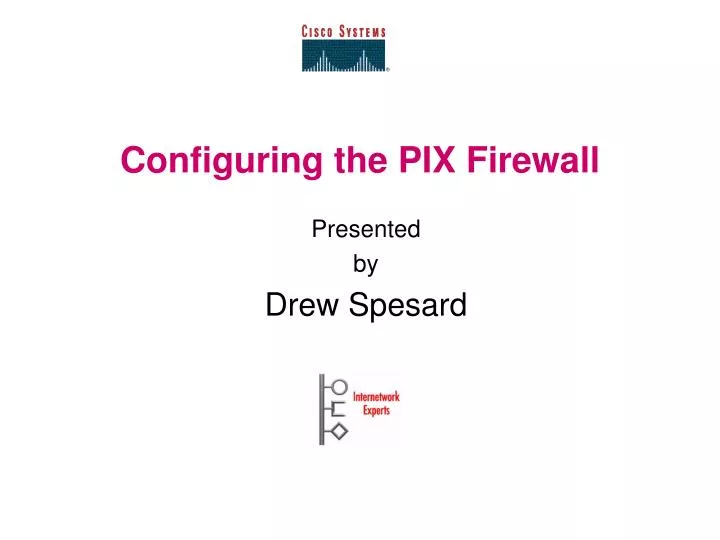 configuring the pix firewall