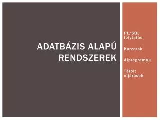 adatb zis alap rendszerek