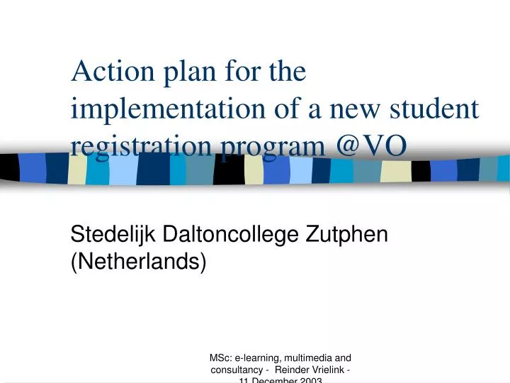 action plan for the implementation of a new student registration program @vo